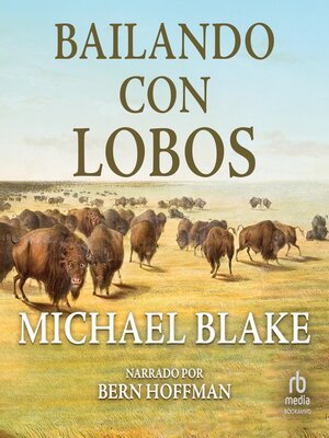 cover image of Baila con Lobos (Dances with Wolves)